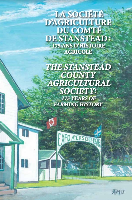 Lancement du livre – La Société d’Agriculture du Comté de Stanstead : 175 ans d’histoire agricole